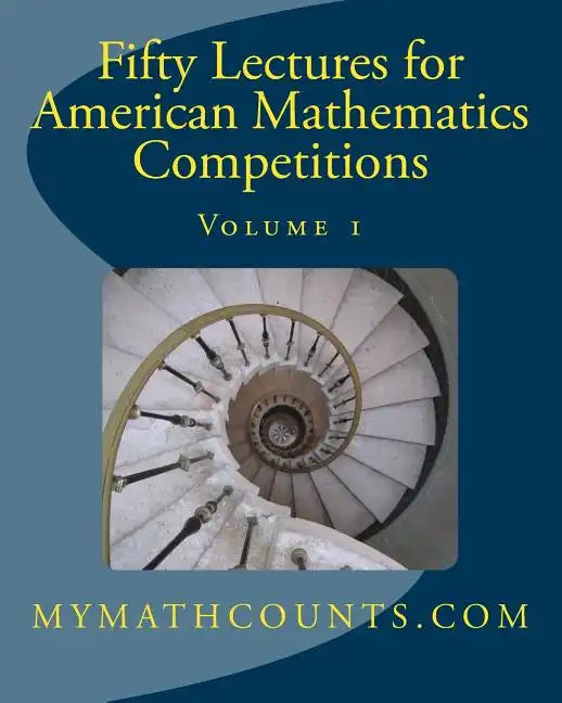 Fifty Lectures for American Mathematics Competitions: Volume 1 - Paperback