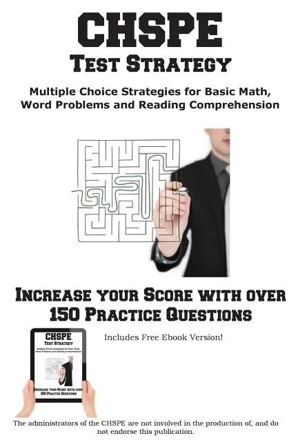 CHSPE Test Strategy!: Winning Multiple Choice Strategies for the California High School Proficiency Exam - Paperback