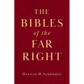 The Bibles of the Far Right - Hardcover