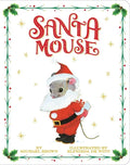 Santa Mouse - Board Book
