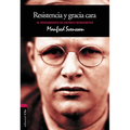 Resistencia Y Gracia Cara: El Pensamiento de Dietrich Bonhoeffer - Paperback