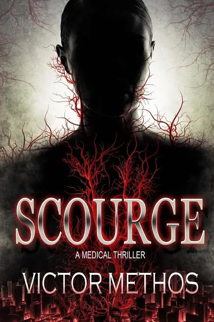 Scourge - A Medical Thriller - Paperback