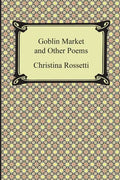 Goblin Market and Other Poems - Paperback