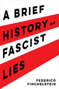 A Brief History of Fascist Lies - Paperback