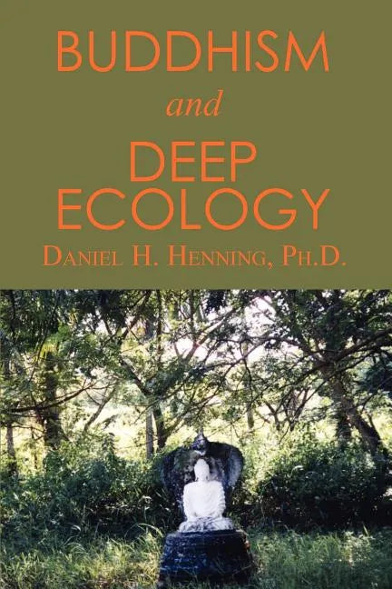 Buddhism and Deep Ecology - Paperback