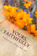 Yours, Faithfully.: A collection of poetry - Paperback