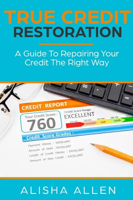 True Credit Restoration - Paperback