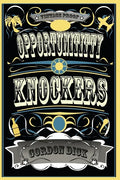 Opportunititty Knockers - Paperback