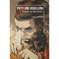 Piety and Rebellion: Essays in Hasidism - Paperback