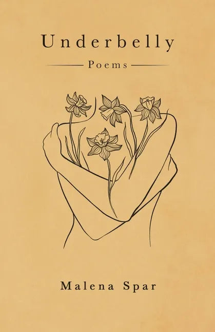 Underbelly: Poems - Paperback