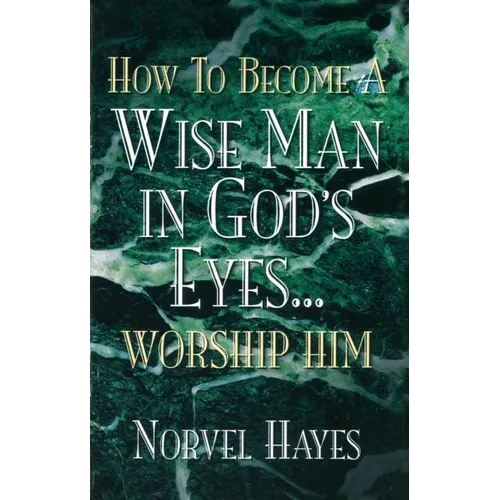 How to Become a Wise Man in God's Eyes - Paperback