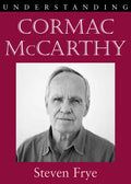 Understanding Cormac McCarthy - Paperback