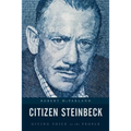 Citizen Steinbeck: Giving Voice to the People - Hardcover