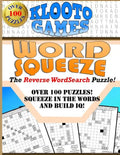 KLOOTO Games WORD SQUEEZE: The Reverse WordSearch Puzzle! - Paperback