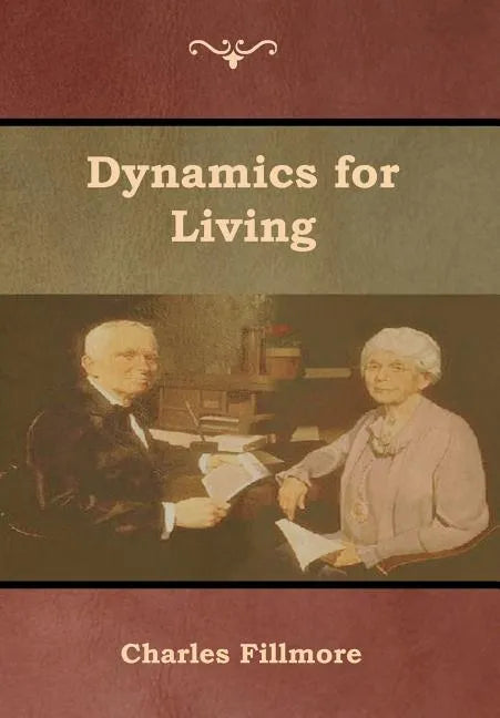 Dynamics for Living - Hardcover