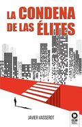 La condena de las élites - Paperback