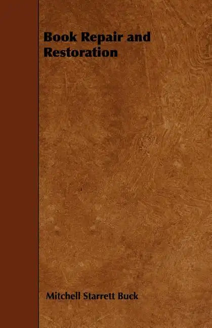 Book Repair and Restoration - Paperback