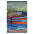 The Light of the World: A Memoir - Hardcover