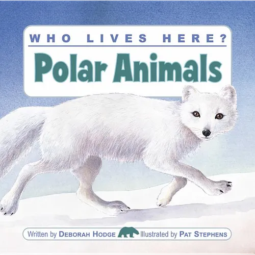Who Lives Here? Polar Animals - Paperback
