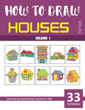 How to Draw Houses for Kids - Volume 1 - Paperback