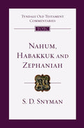 Nahum, Habakkuk and Zephaniah: An Introduction and Commentary - Paperback
