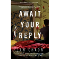 Await Your Reply - Paperback