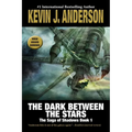 The Dark Between the Stars: The Saga of Shadows 1 - Paperback
