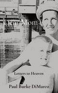 Dear Mom: Letters to Heaven - Hardcover