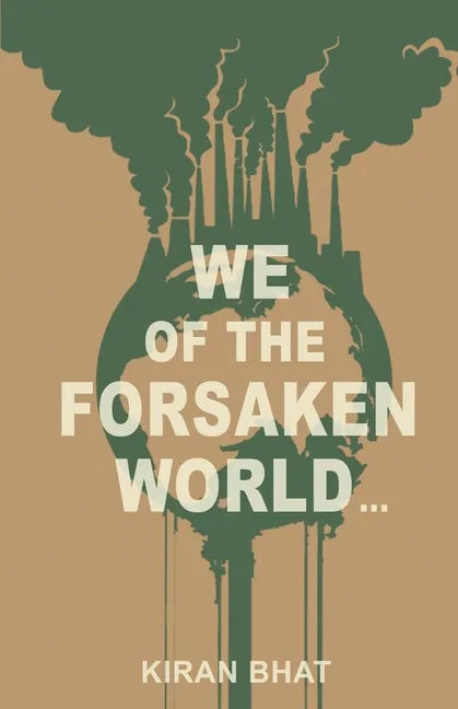 we of the forsaken world... - Paperback