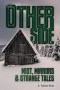 The Other Side: Mist, Mirrors & Strange Tales - Paperback