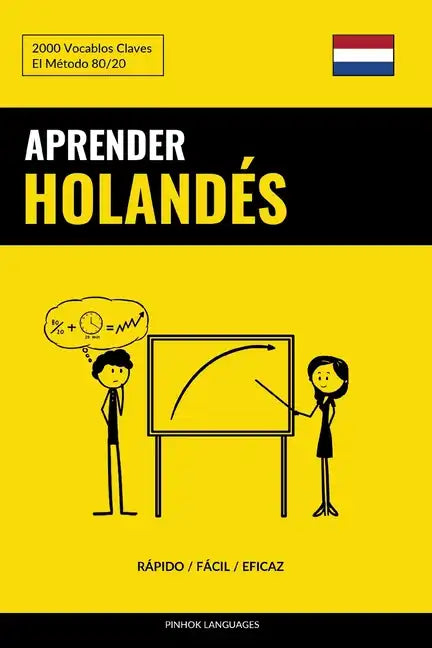 Aprender Holandés - Rápido / Fácil / Eficaz: 2000 Vocablos Claves - Paperback