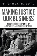 Making Justice Our Business - Hardcover