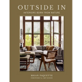 Outside in: Interiors Born from Nature - Hardcover