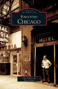 Forgotten Chicago - Hardcover