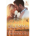 A Doctor's Dilemma: A Sweet Emotional Medical Romance - Paperback