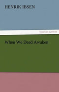 When We Dead Awaken - Paperback