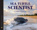 Sea Turtle Scientist - Hardcover