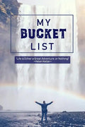 My Bucket List: Oh the Places You'll Go - Paperback