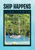 Ship Happens - Hardcover