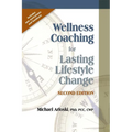 Wellness Coaching for Lasting Lifestyle Change - Paperback