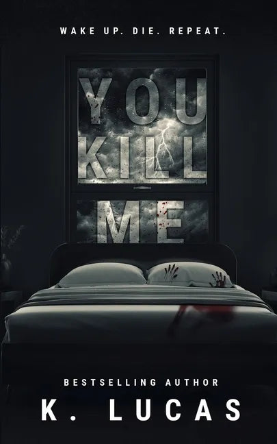 You Kill Me - Paperback