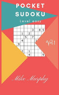 Pocket Sudoku: Level Easy 30 Puzzles + 2 Level Medium Puzzles - Paperback