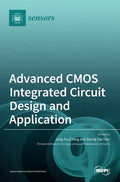 Advanced CMOS Integrated Circuit Design and Application - Hardcover