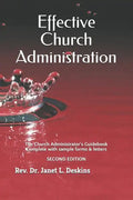 Effective Church Administration: The Church Administrator's Guidebook - Paperback