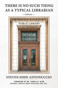 There is No Such Thing as a Typical Librarian - Paperback