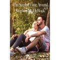 The Second Time Around: When Love is Lovelier - Paperback