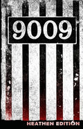 9009 (Heathen Edition) - Paperback