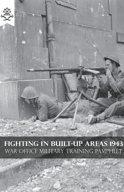 Fighting in Built-Up Areas 1943 - Paperback