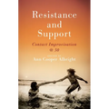 Resistance and Support: Contact Improvisation @ 50 - Paperback