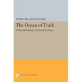 The Ocean of Truth: A Personal History of Global Tectonics - Paperback